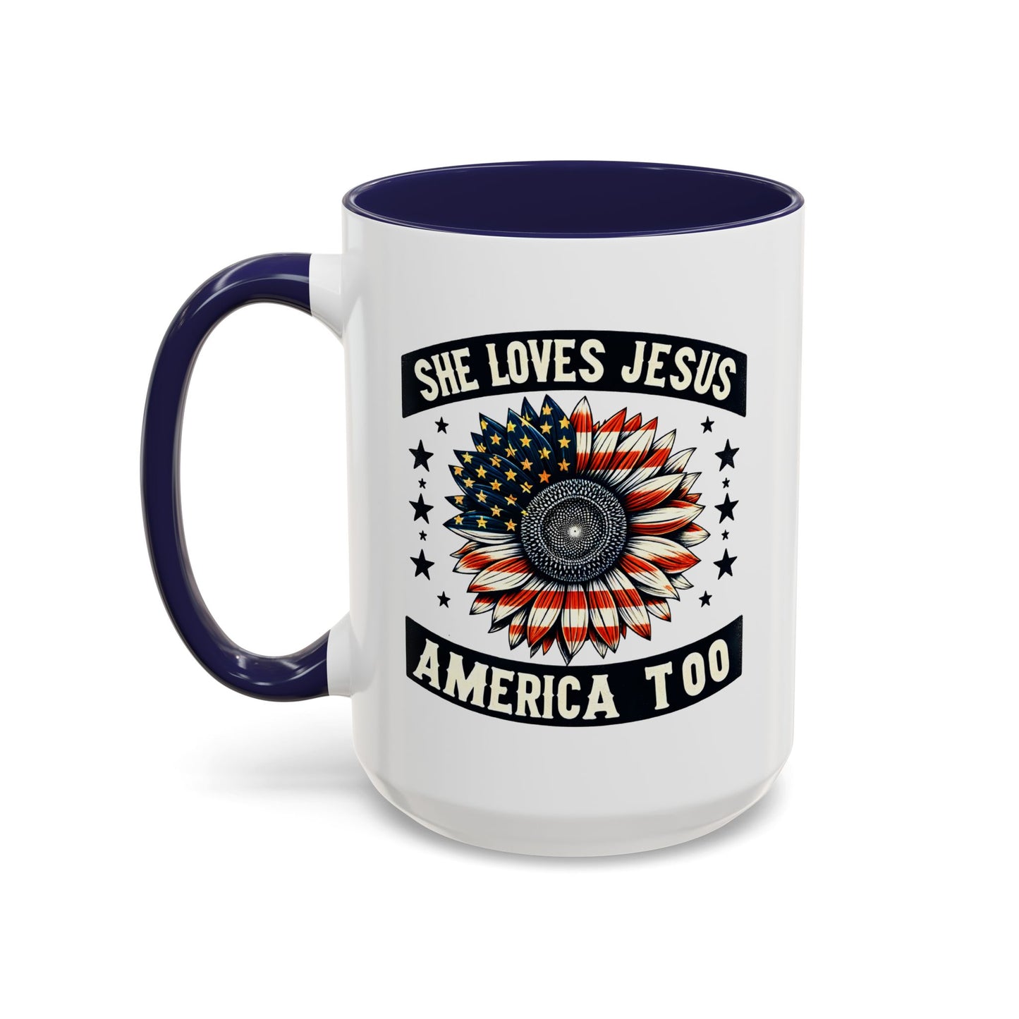 4th of July Mug - She Loves Jesus & America Too