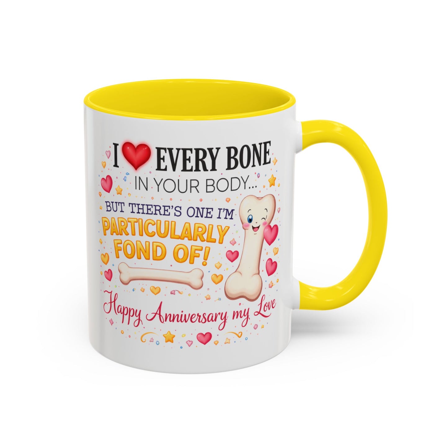 Anniversary Mug - I Love Every Bone In Your Body