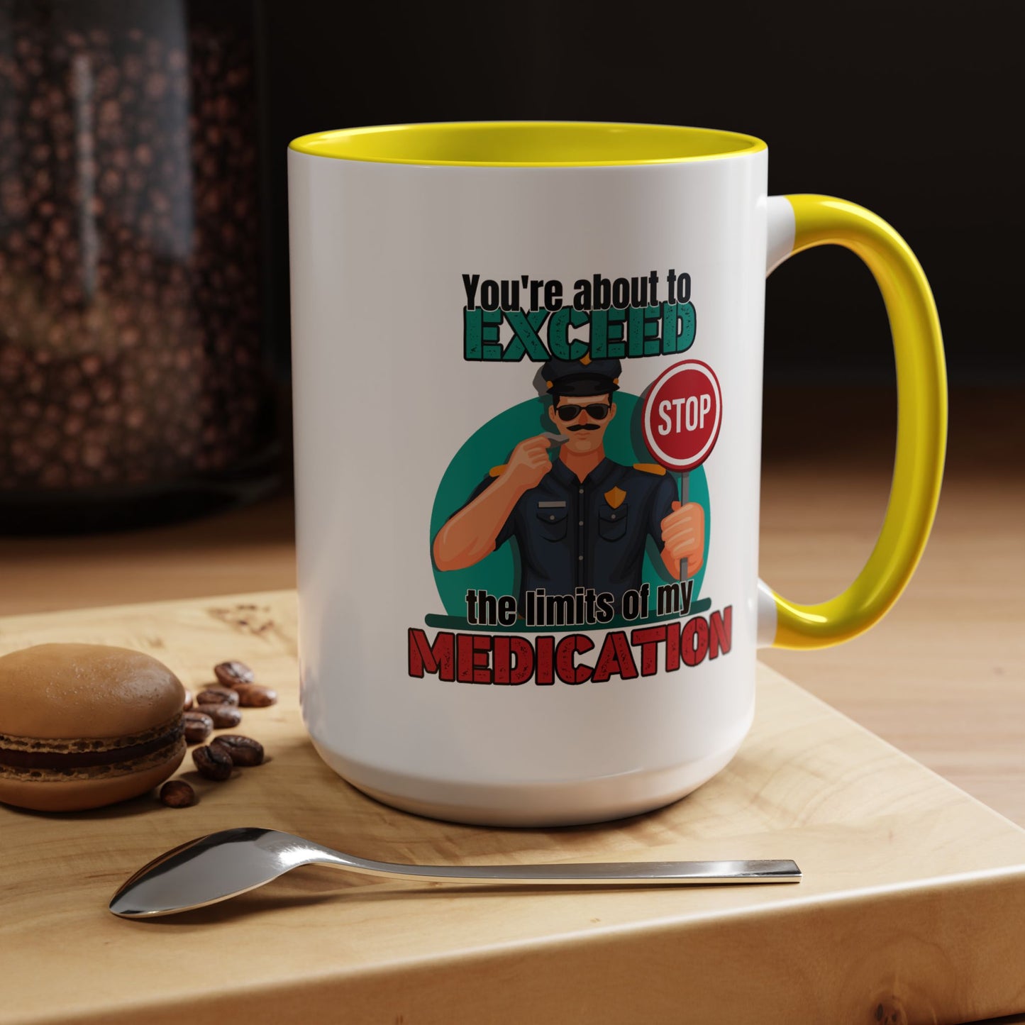 Humor Mug - You Are About To Exceed