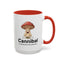 Humor Mug - Cannibal Someone Who Is