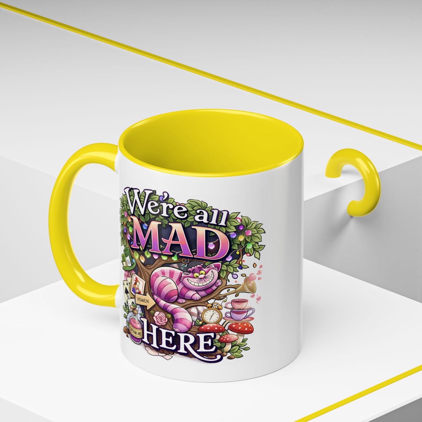 Humor Mug - We're All Mad Here
