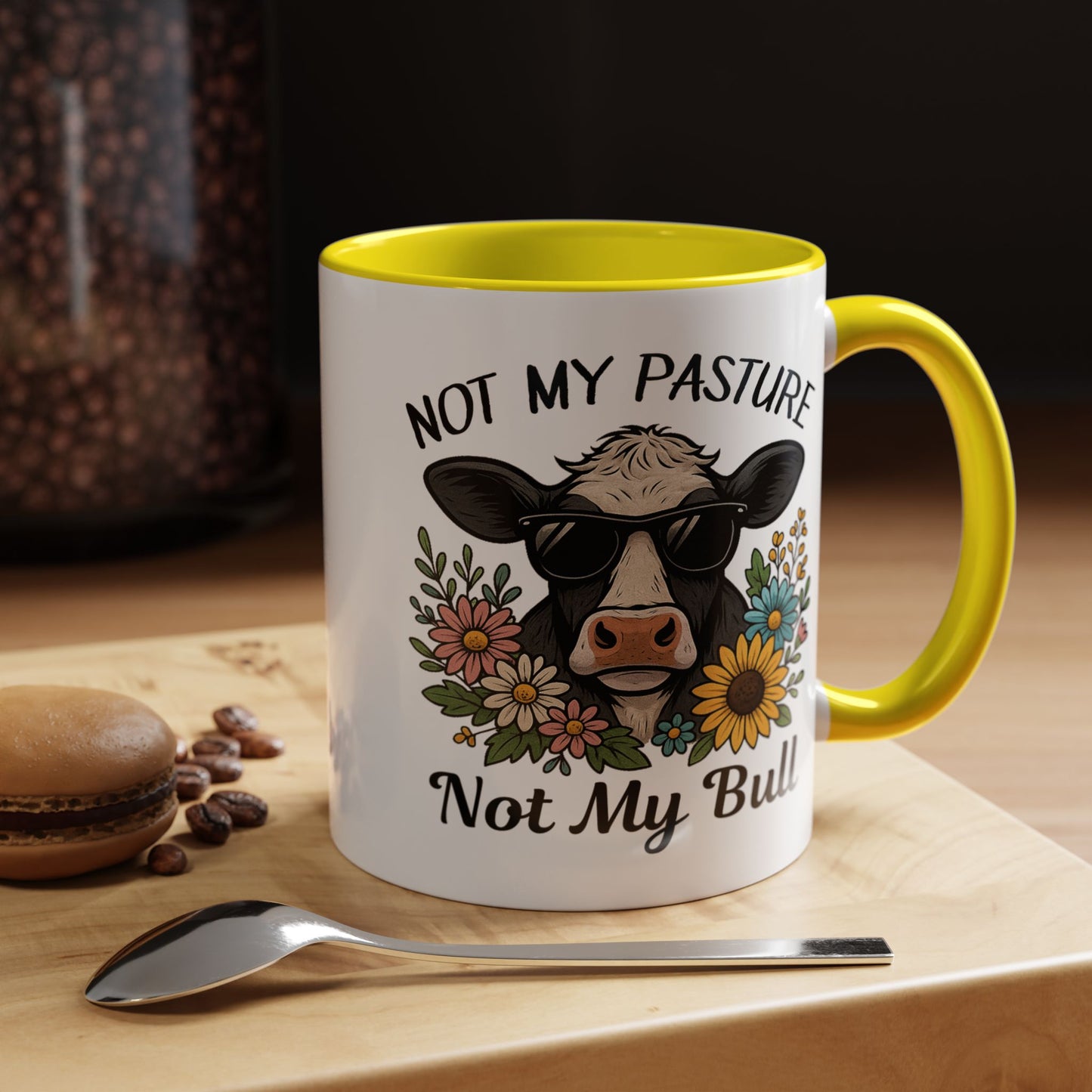 Humor Mug - Not My Pasture Not My Bull