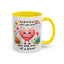 Wellness Mug - Be Proud