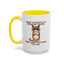 Humor Mug - Your Stupidity is Showing Again