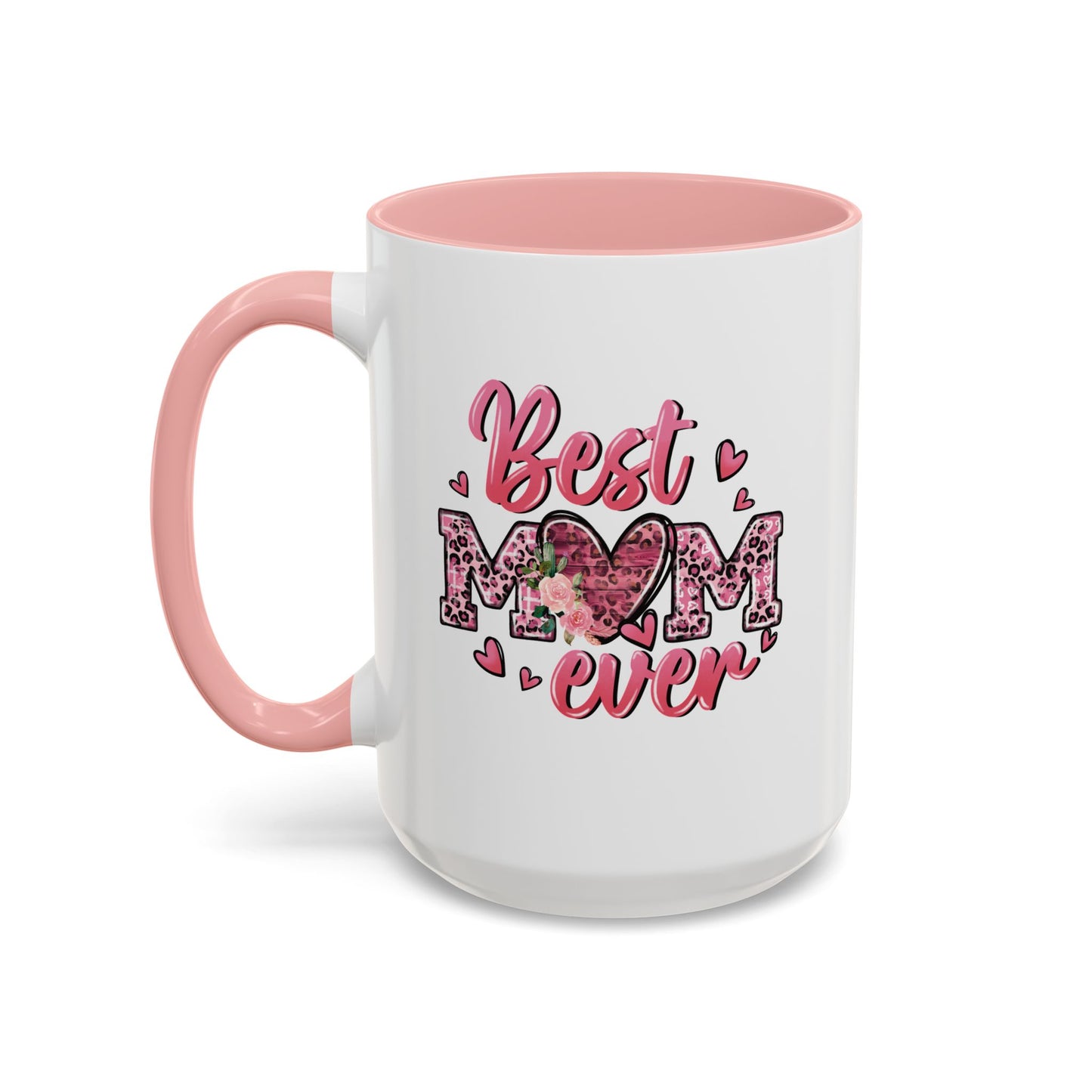 Mother's Day Mug - Best Mom Ever