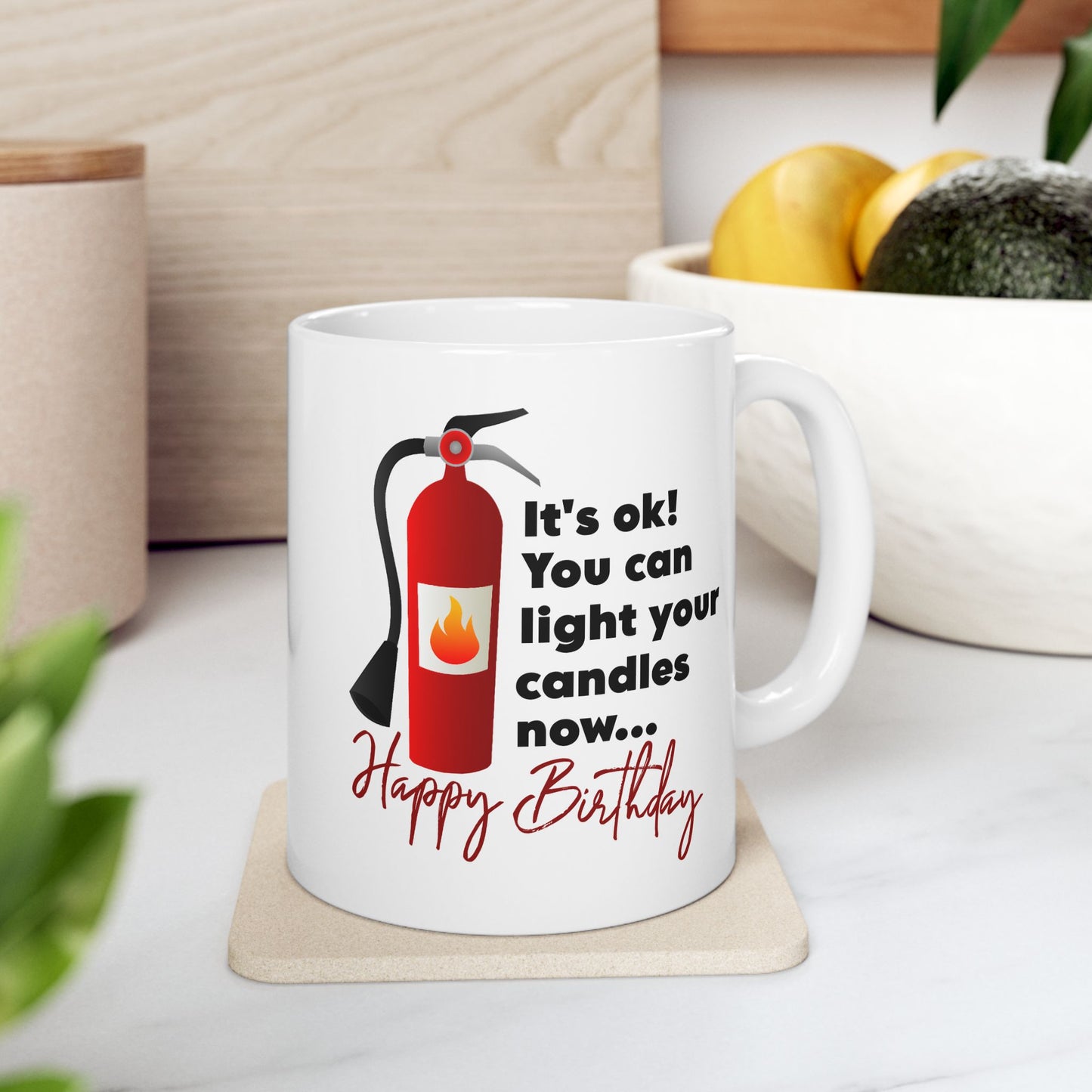 Birthday Mug - It's Ok You Can Light Your Candles Now
