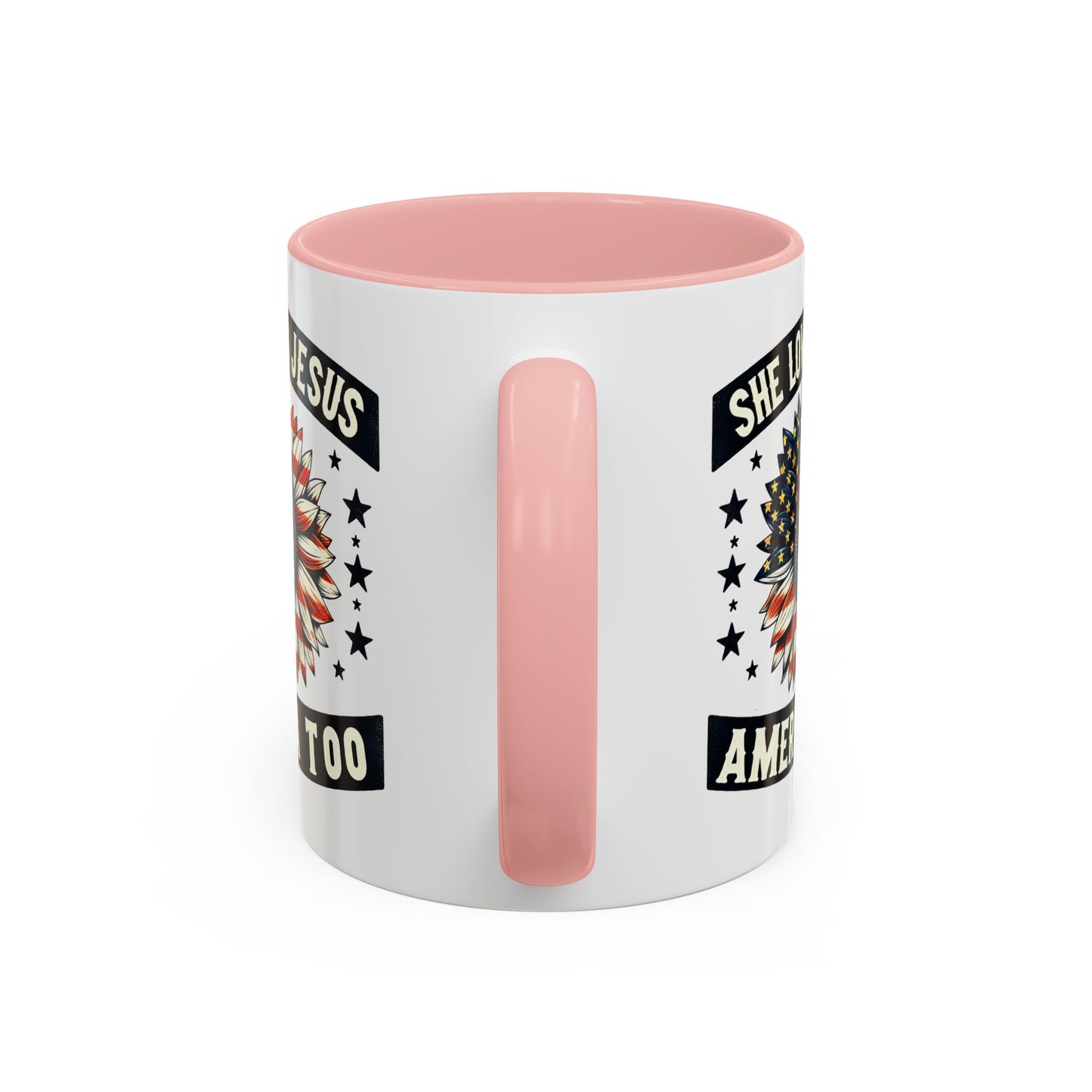 4th of July Mug - She Loves Jesus & America Too
