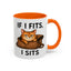 Animal Mug - If I Fits I Sits
