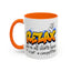 Humor Mug - Relax We're All Idiots Here