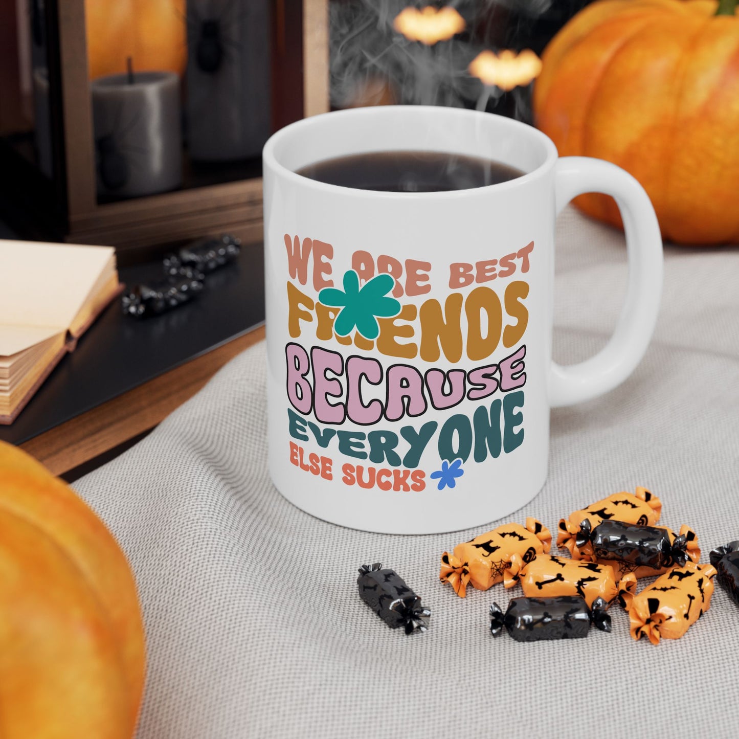 Humor Mug - We Are Best Friends