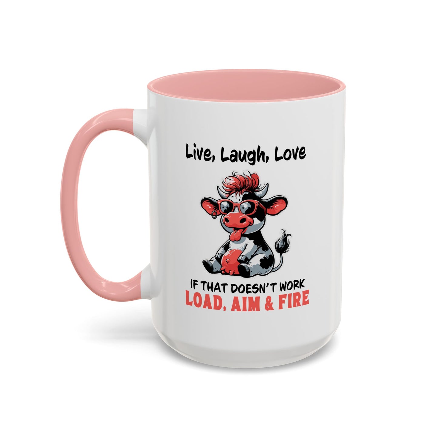Humor Mug - Live Laugh Love Cow