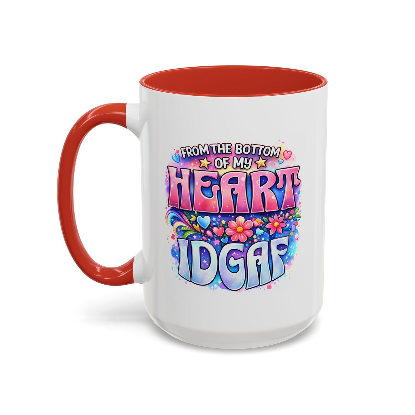 Adult Mug - From The Bottom of My Heart
