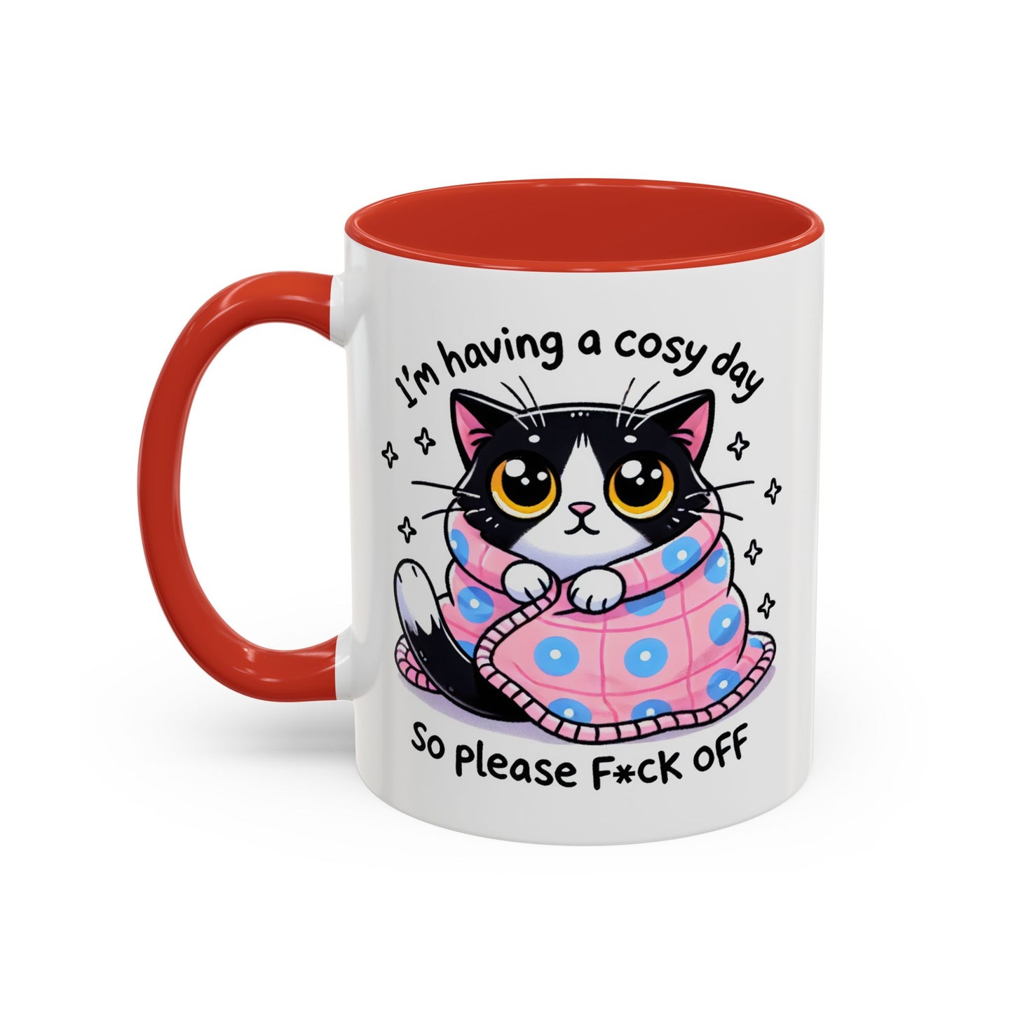 Humor Mug - I'm Having a Cosy Day