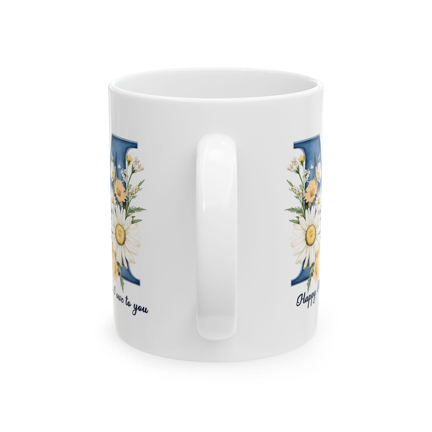 Mother's Day Mug - Everything I Am