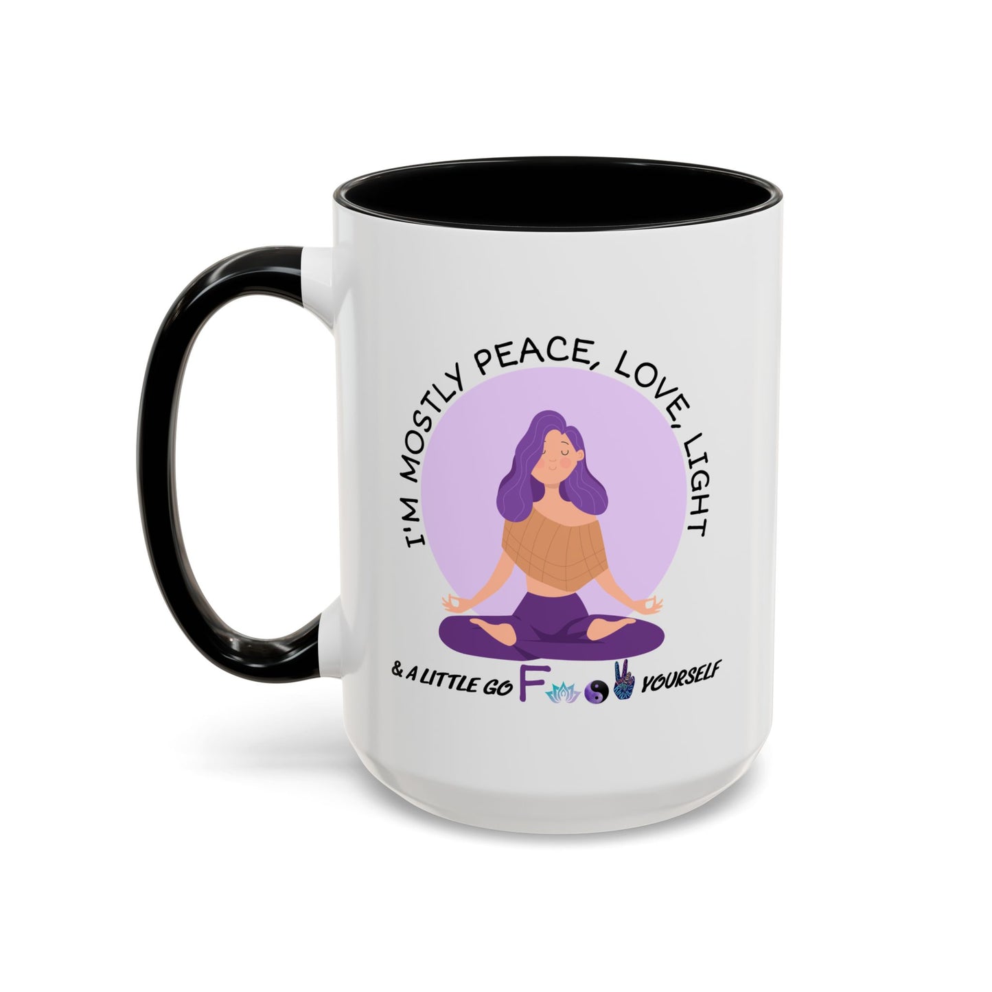 Adult Mug - I'm Mostly Peace, Love, Light