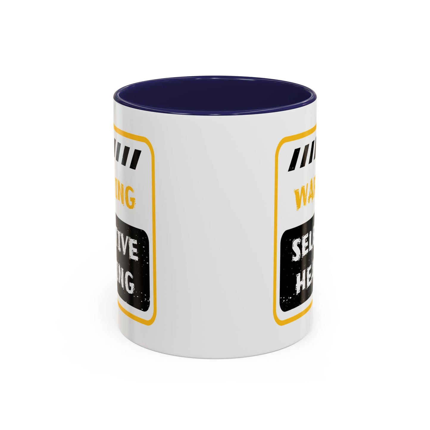 Humor Mug - Warning Selective Hearing