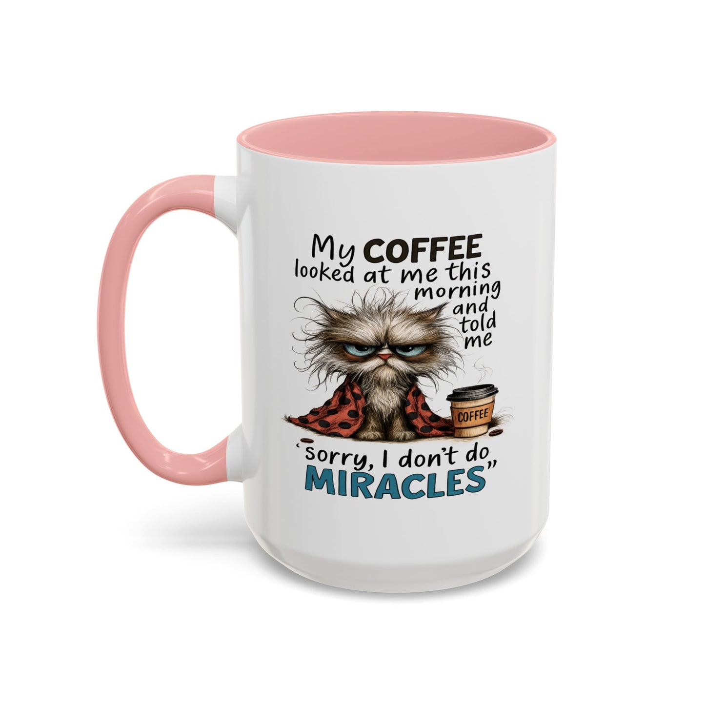 Animal Mug - My Coffee Looked At Me