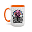 Halloween Mug - I Have To Say Weird Things Or