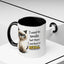 Humor Mug - I Used To Smile