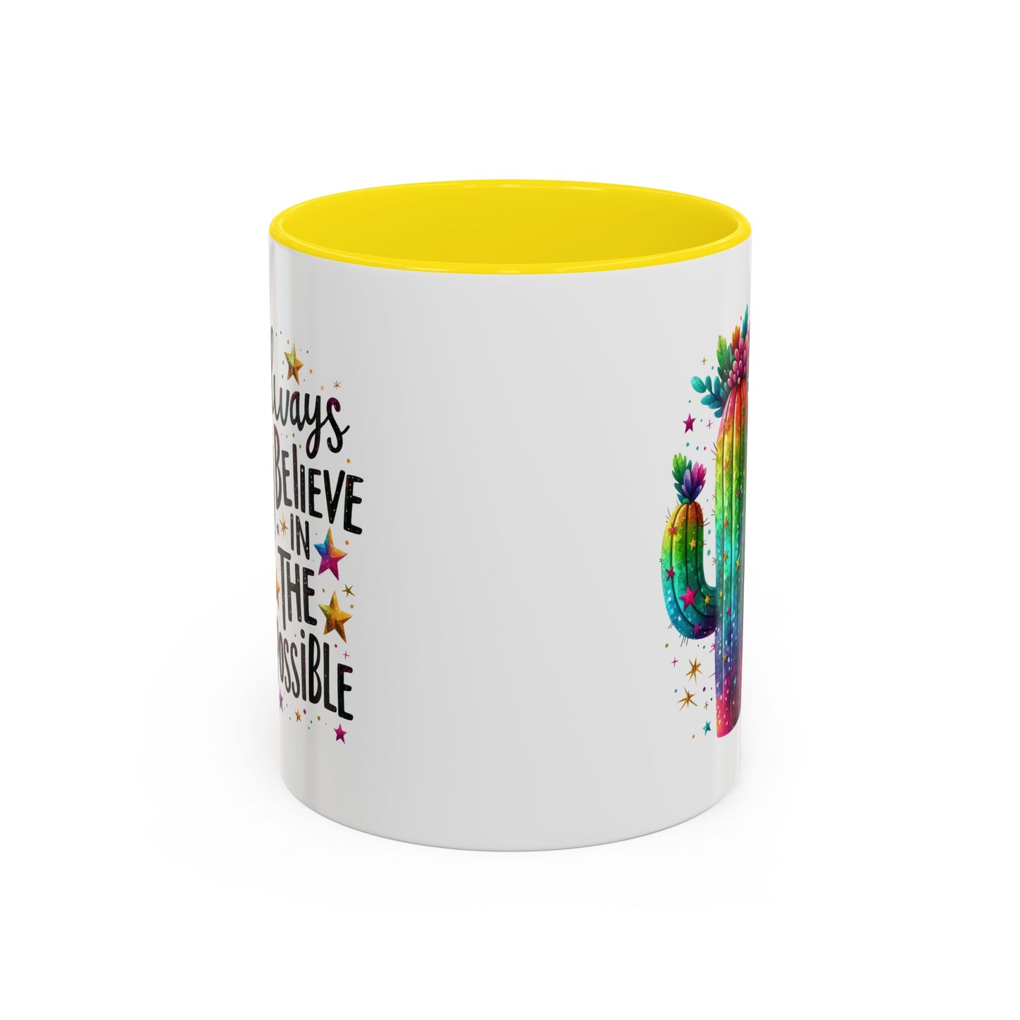 Motivation Mug - Always Believe In The Impossible