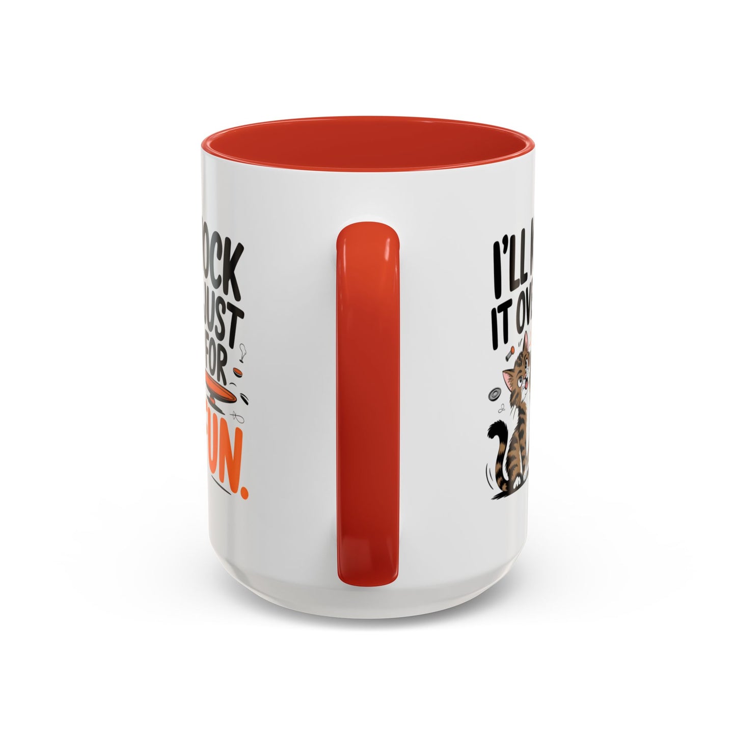 Animal Mug - I'll Knock It Over Just For Fun