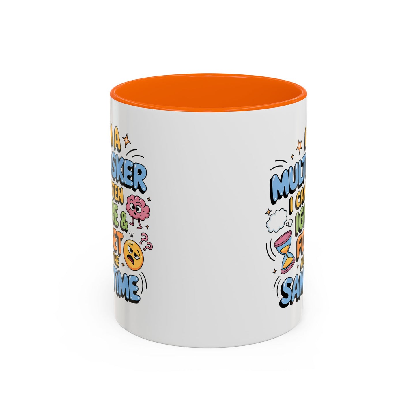 Humor Mug - I Am a Multitasking