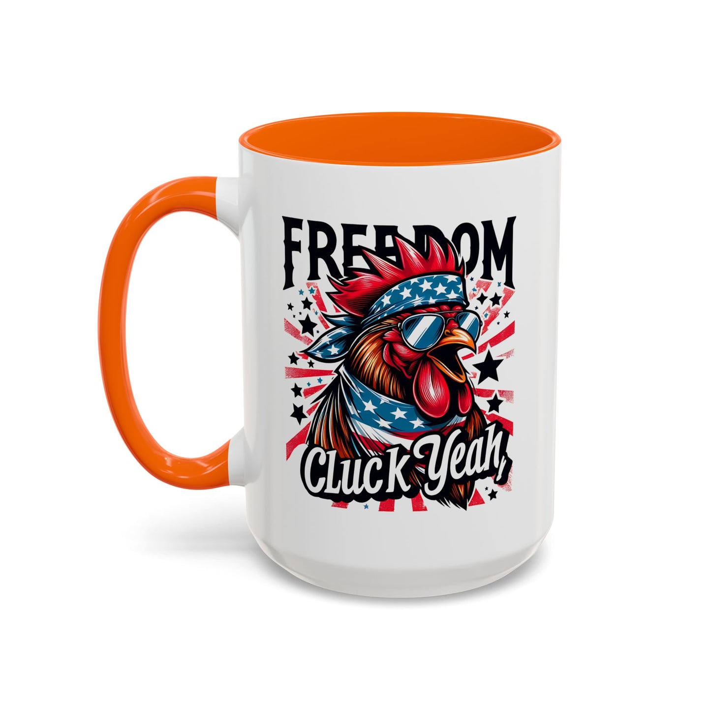 4th of July Mug - Freedom Cluck Yeah!