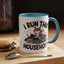 Animal Mug - I Run This Household