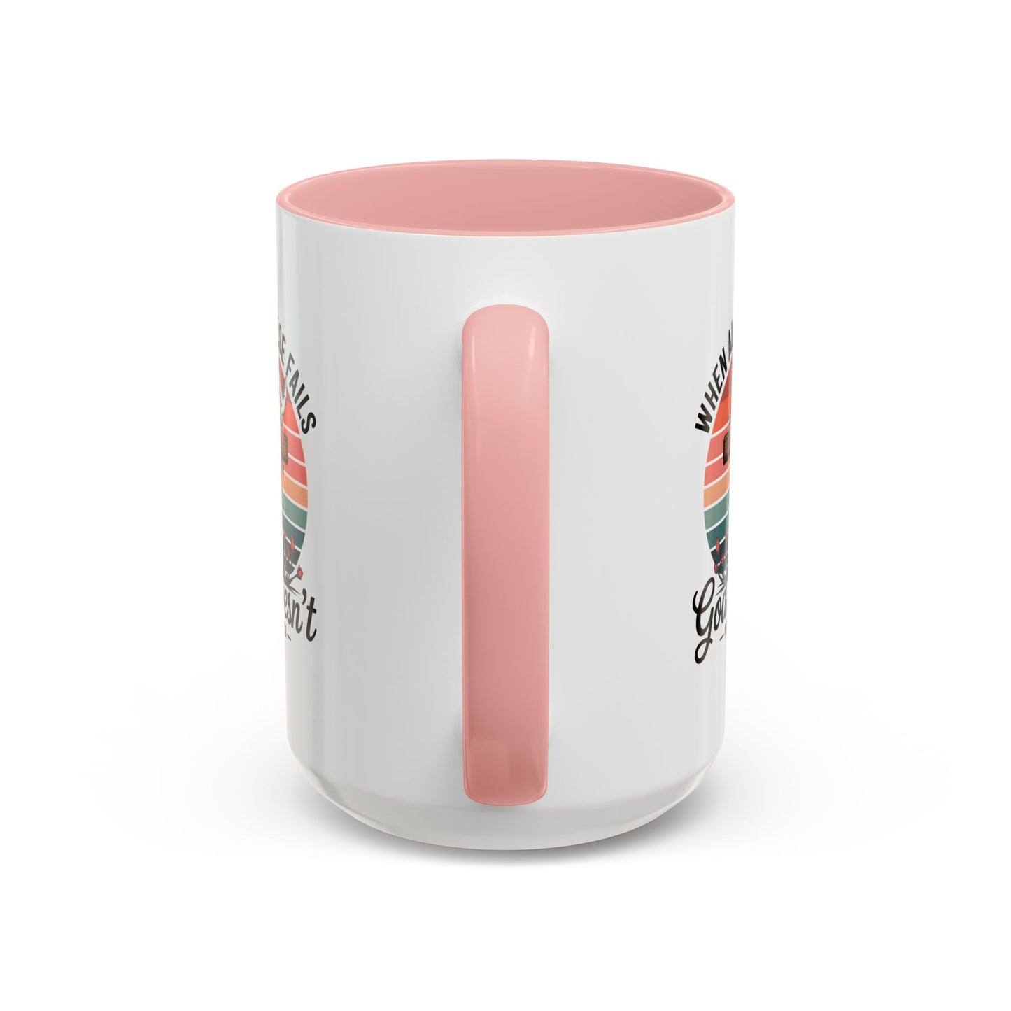 Religious Mug - When All Else Fails