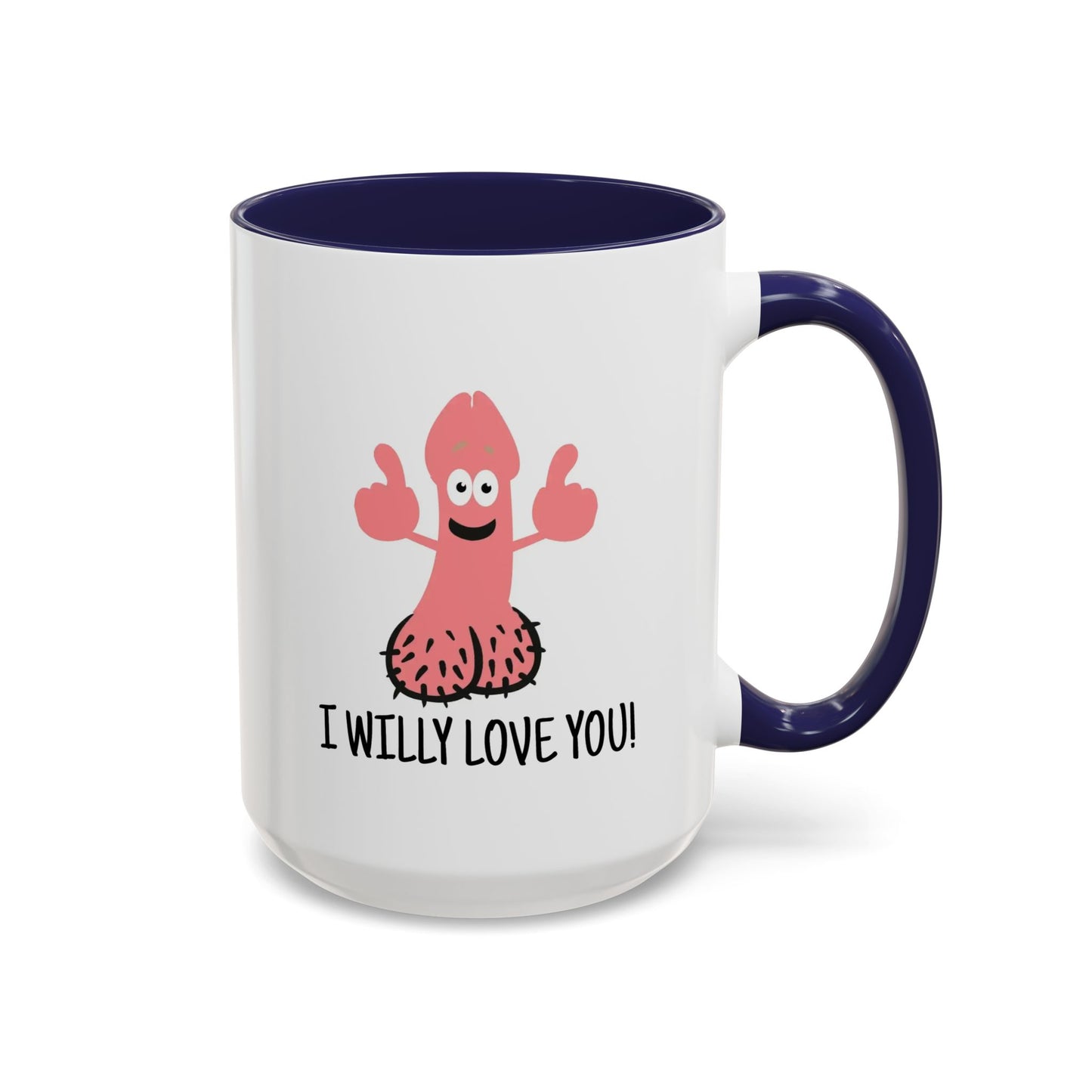 Adult Mug - I Willy Love You