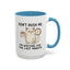 Animal Mug - Don't Rush Me