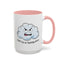 Adult Mug - Don't Be So Fucking Cirrus