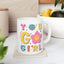 Motivation Mug - You Go Girl Smiley Face