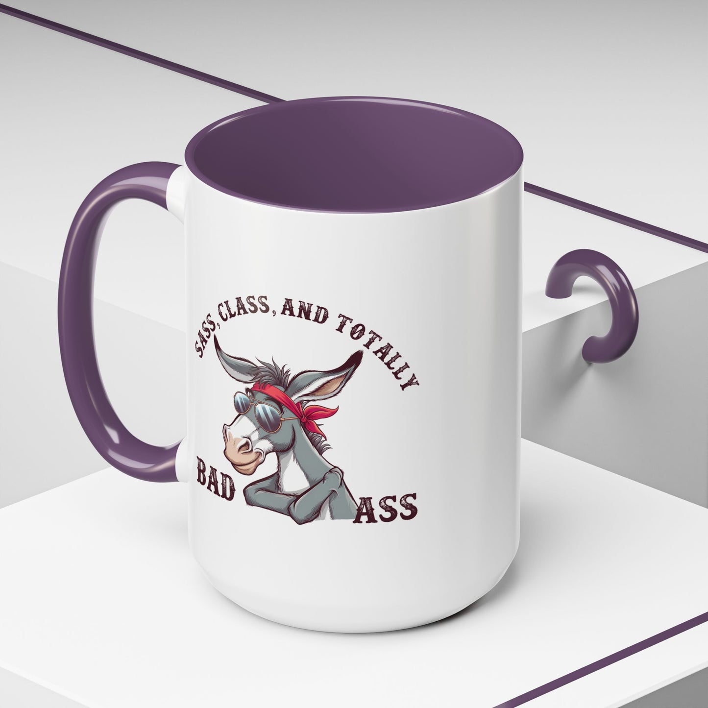 Humor Mug - Sass, Class, And Totally Bad Ass Male