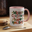 Christmas Mug - Merry Christmas Happy Holidays Decorative Text