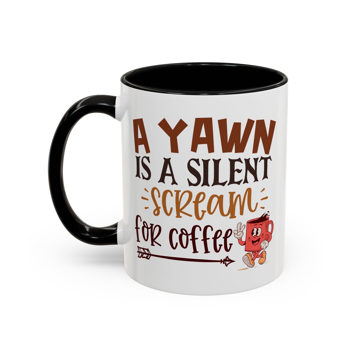 Humor Mug - A Yawn is a Silent Scream