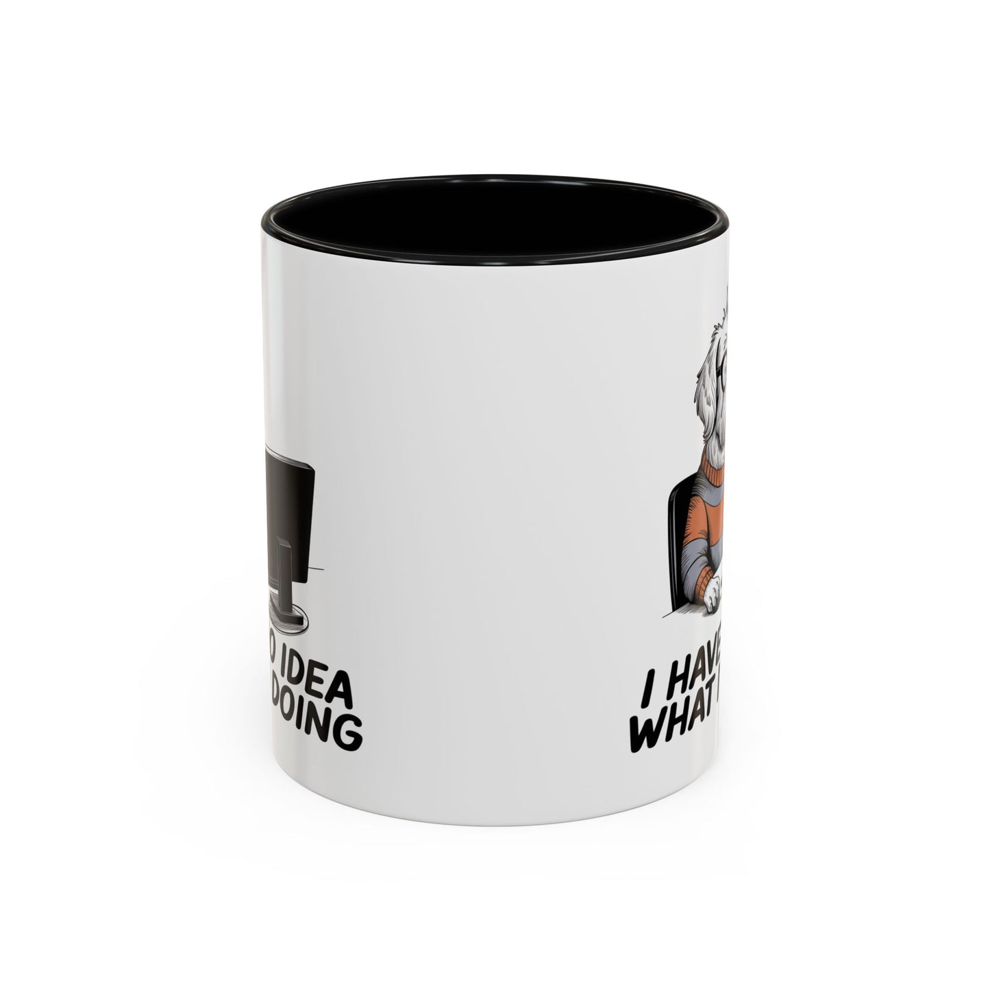 Office Mug - I Have No Idea