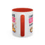 Humor Mug - I Am Always Running Late