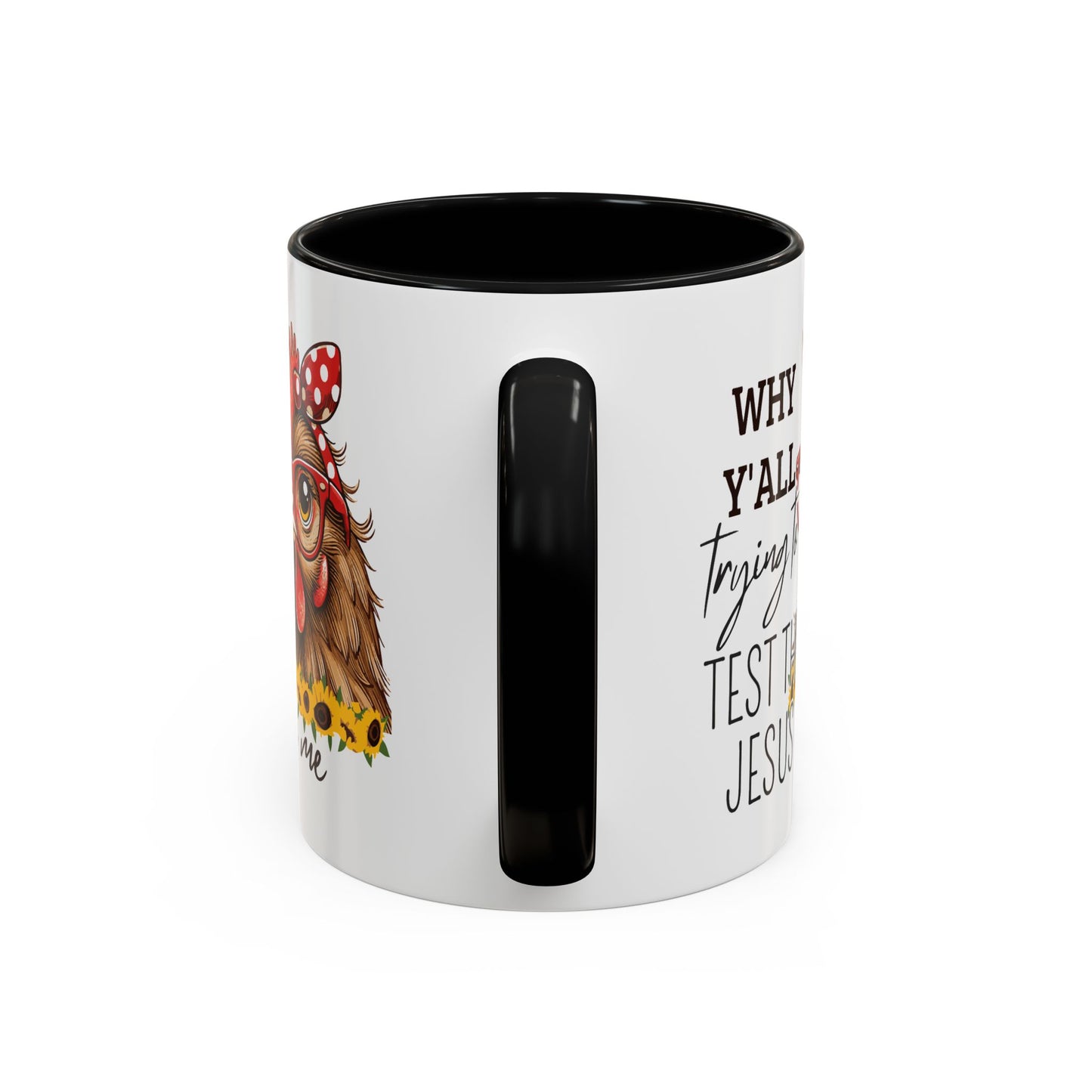 Humor Mug - Why Y'all Trying