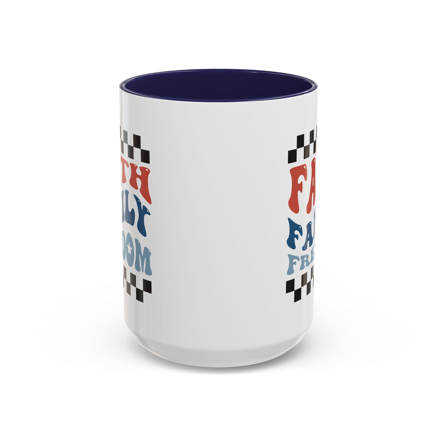 4th of July Mug - Faith Family Freedom