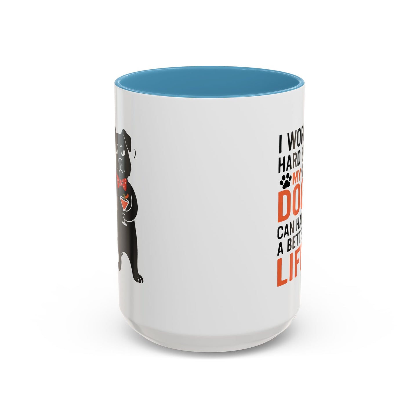 Animal Mug - I Work Hard So My Dog