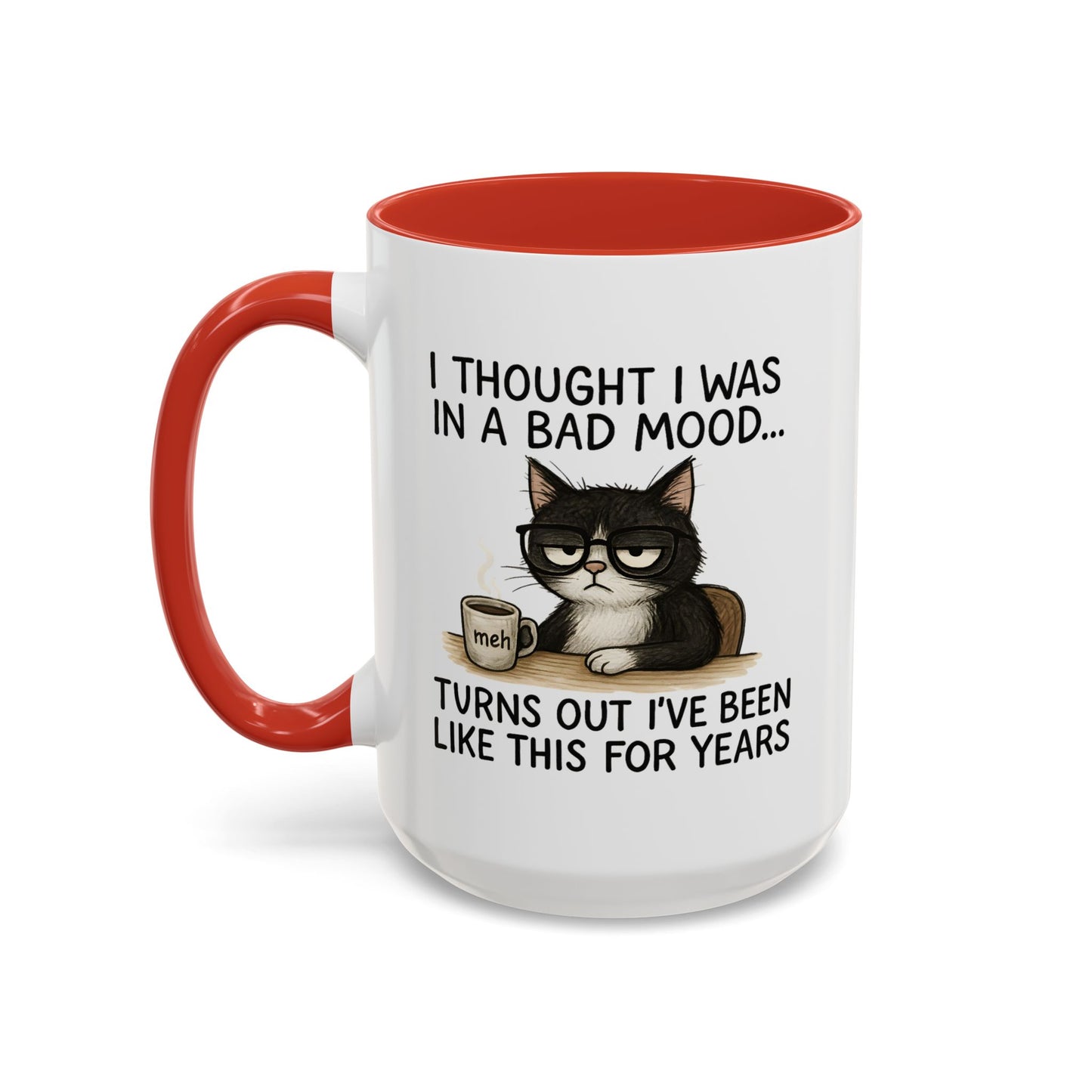 Animal Mug - I Thought I Was In a Bad Mood