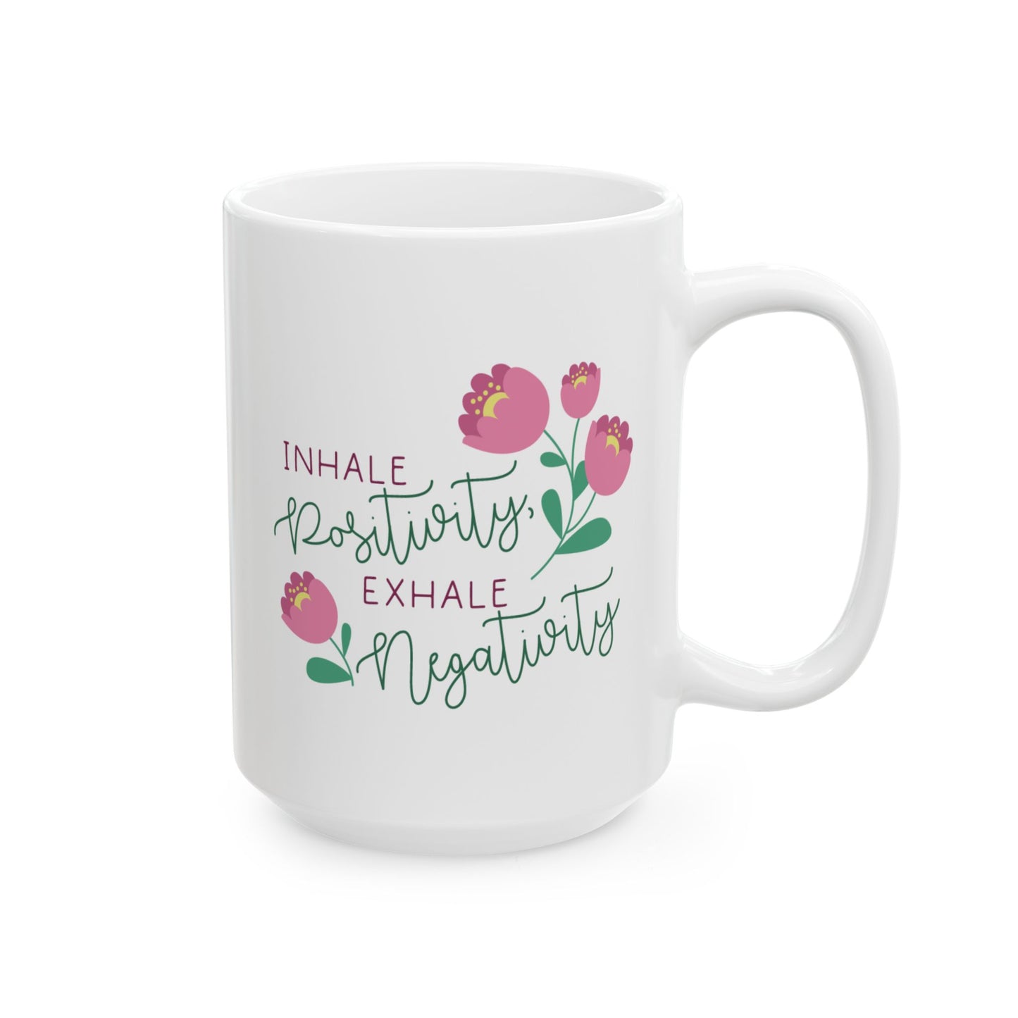 Wellness Mug - Inhale Positivity, Exhale Negativity