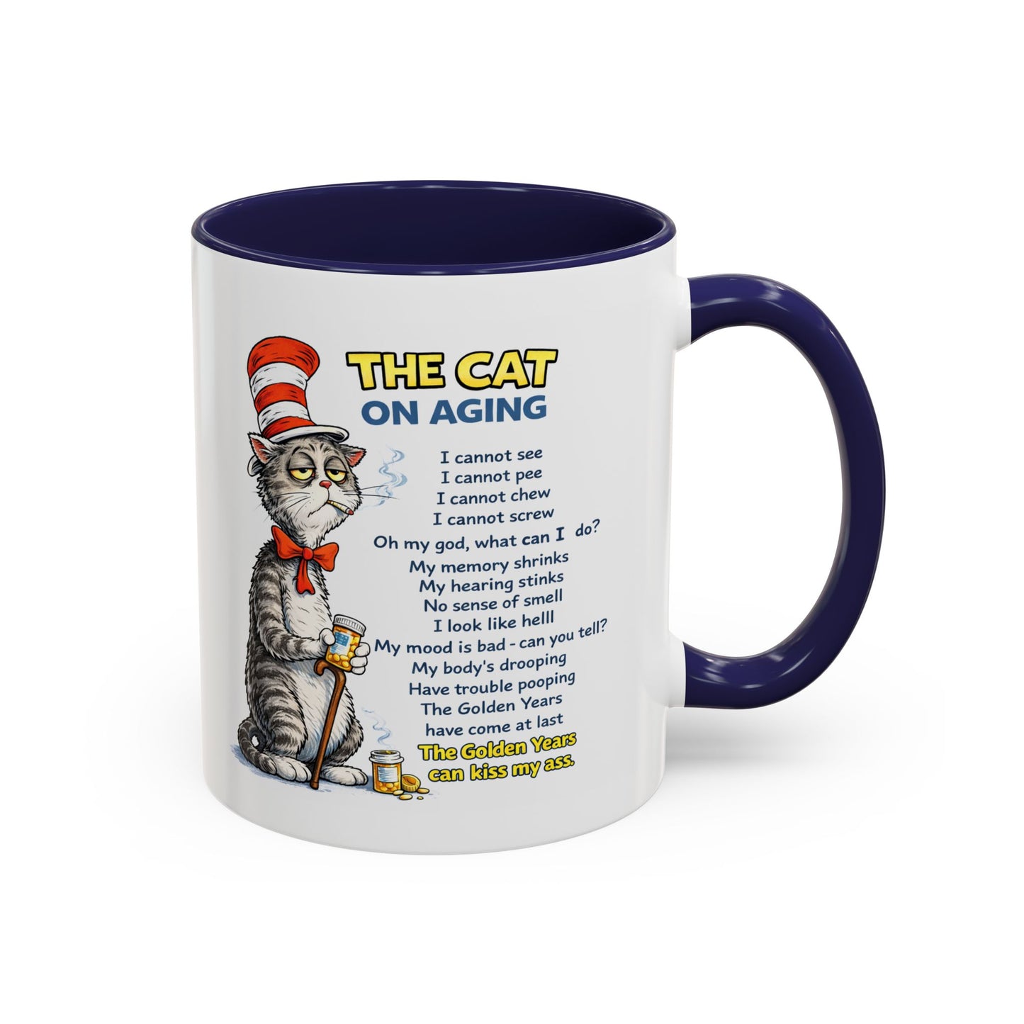 Humor Mug - The Cat Of Aging