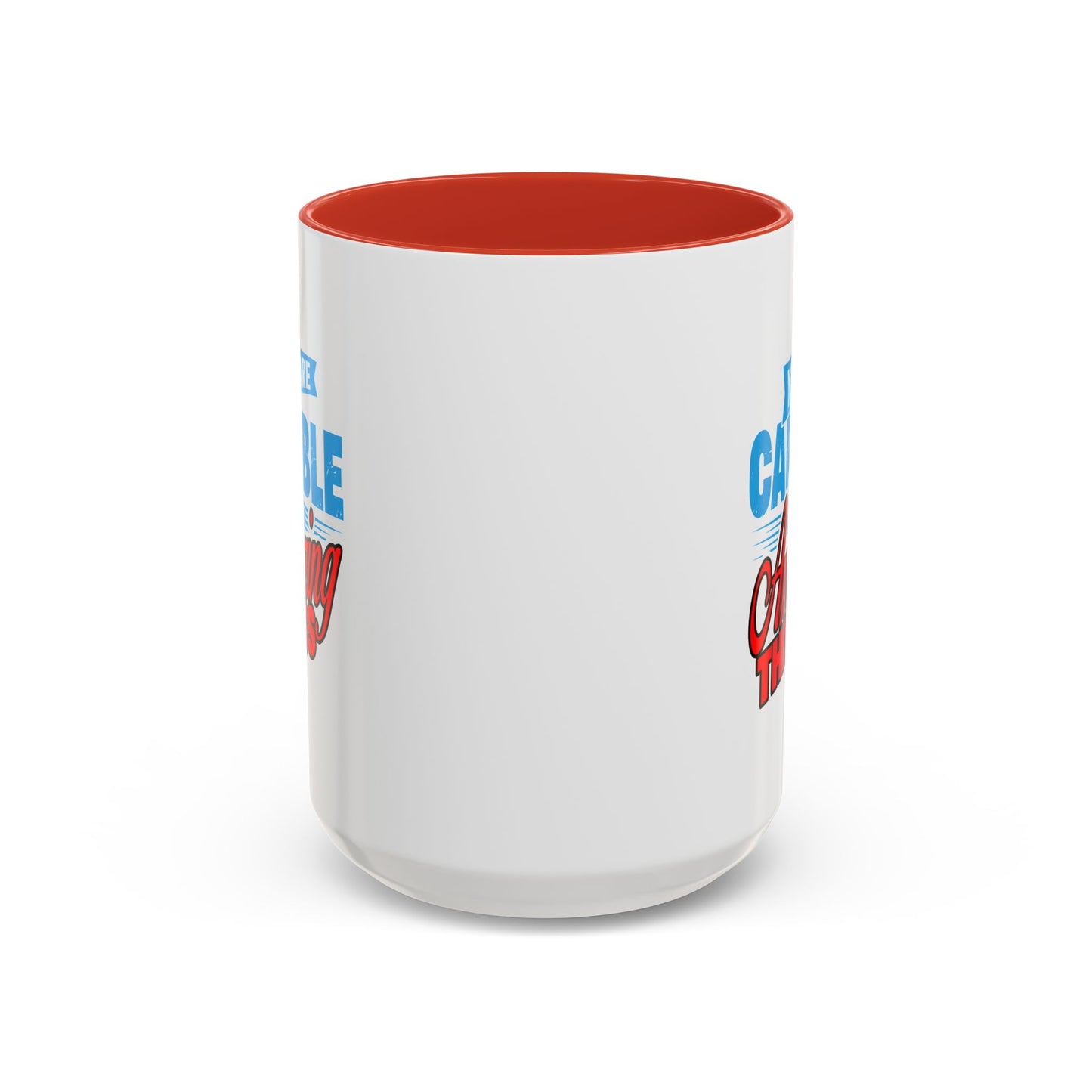 Motivation Mug - You Are Capable of Amazing Things