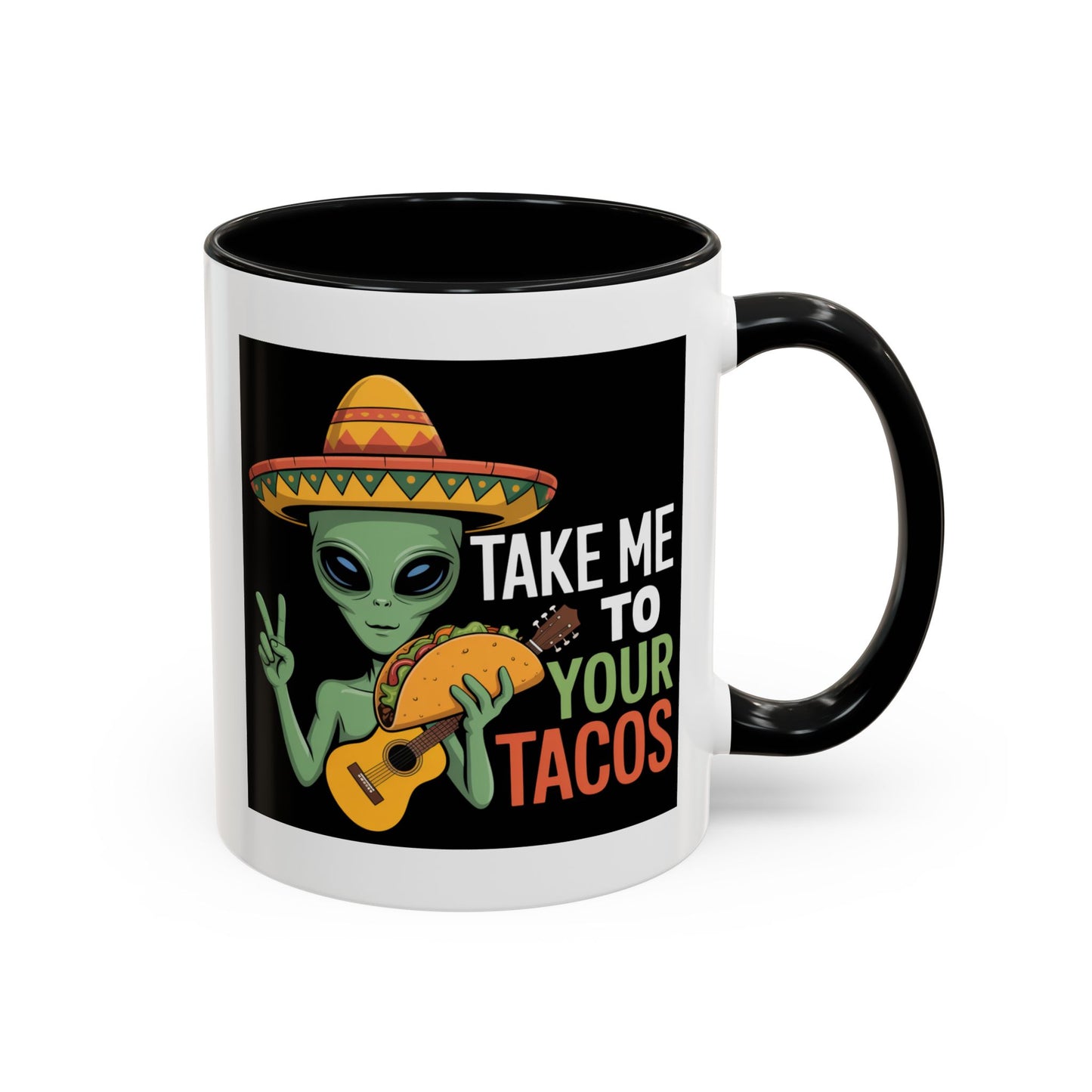Alien Mug - Take Me To Your Tacos