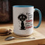Animal Mug - If You Want Me to Control