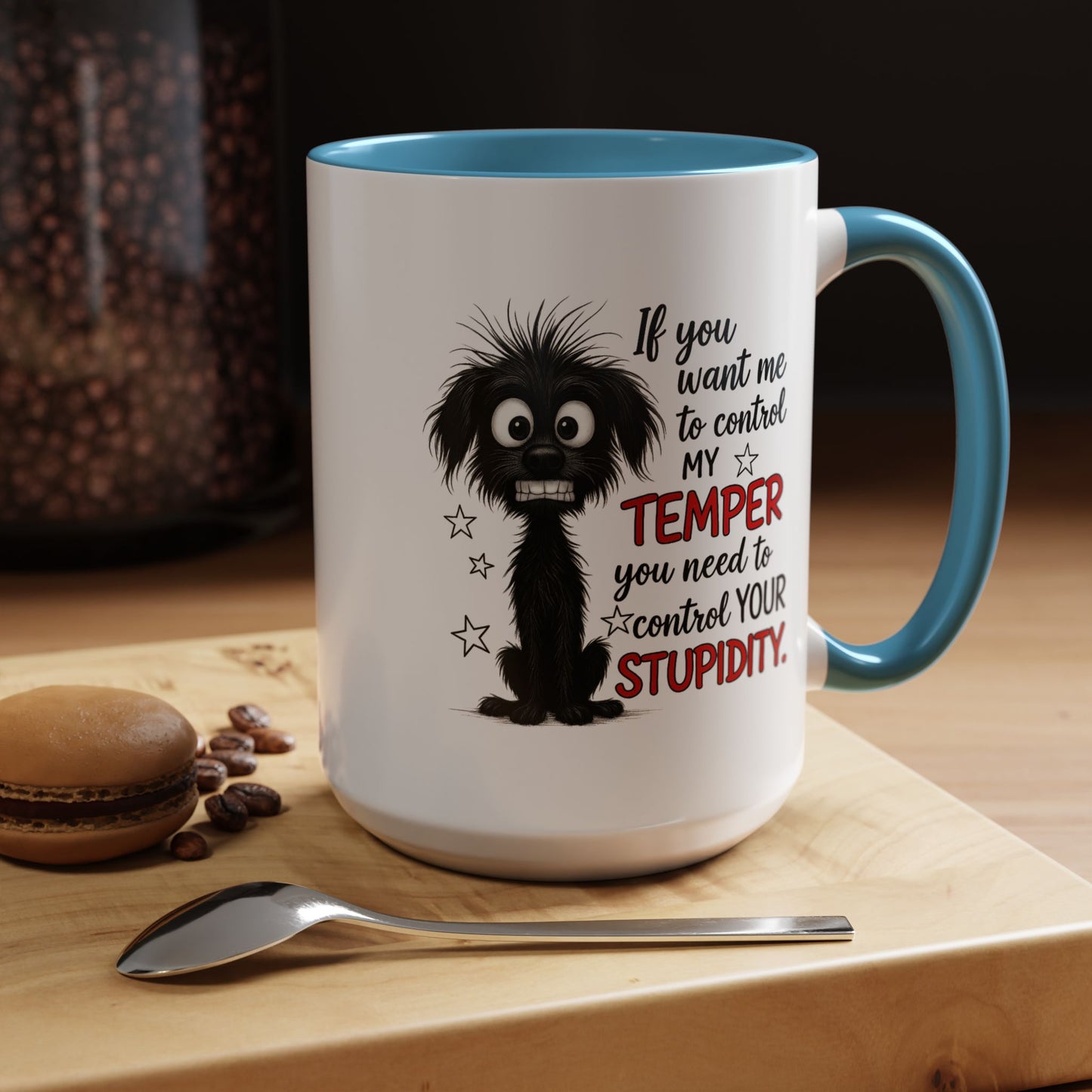 Animal Mug - If You Want Me to Control