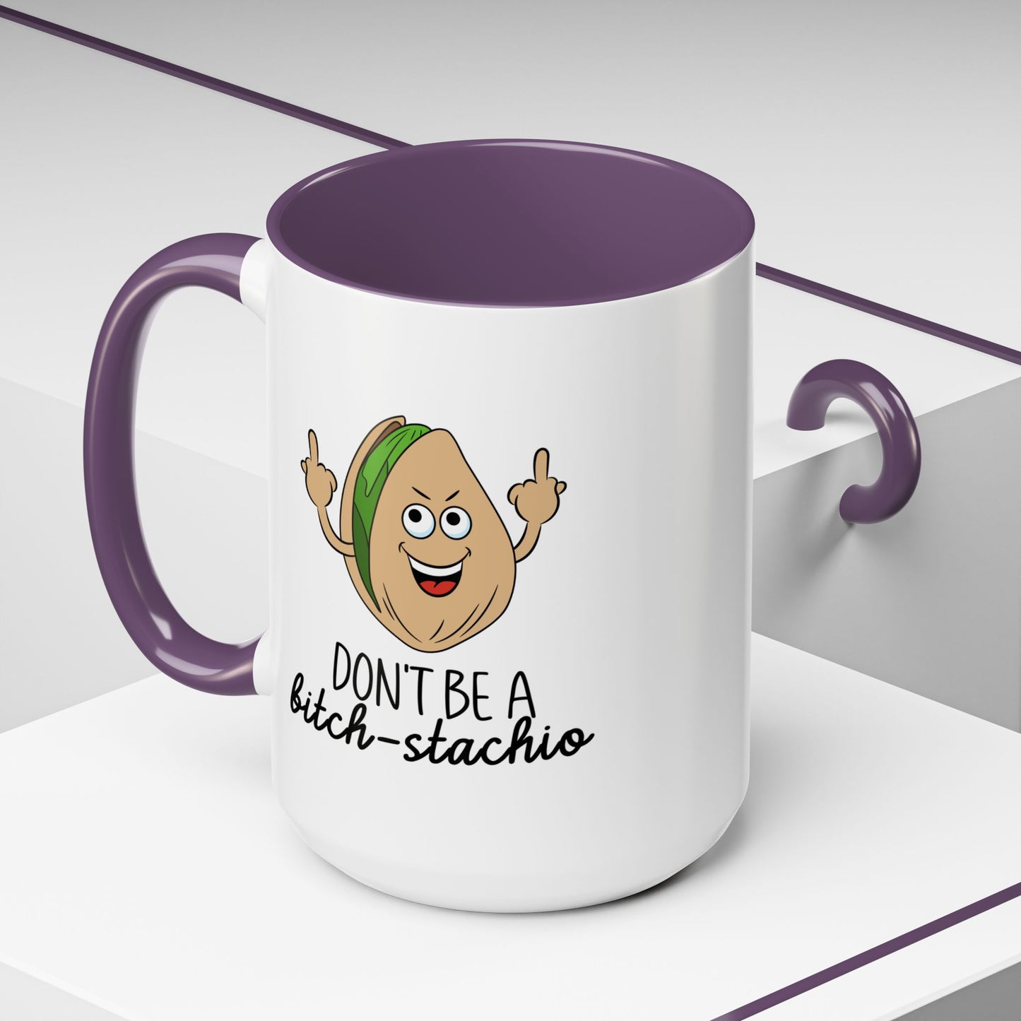 Adult Mug - Don't Be A Bitch-Stachio