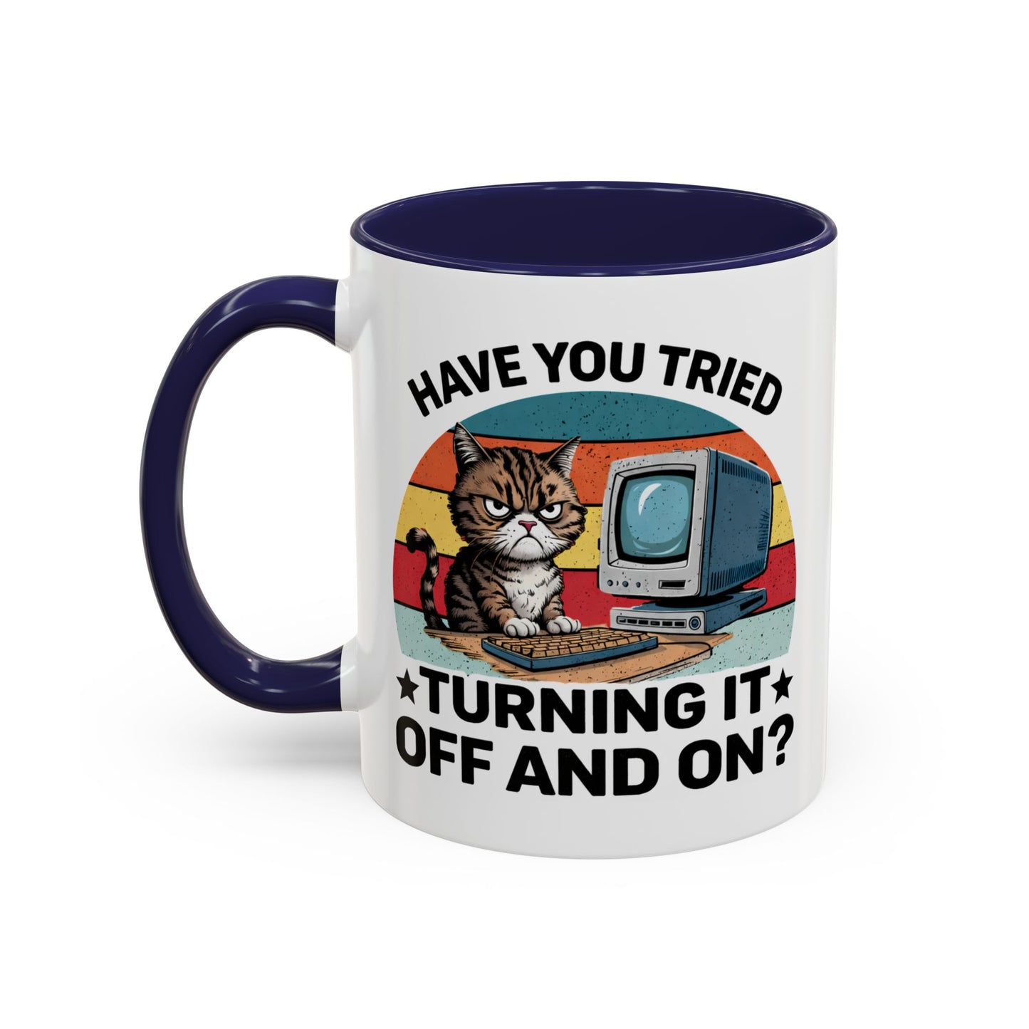 Office Mug - Have You Tried
